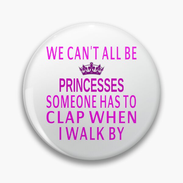 Item preview, We Can't All Be Princesses designed and sold by coolfuntees.