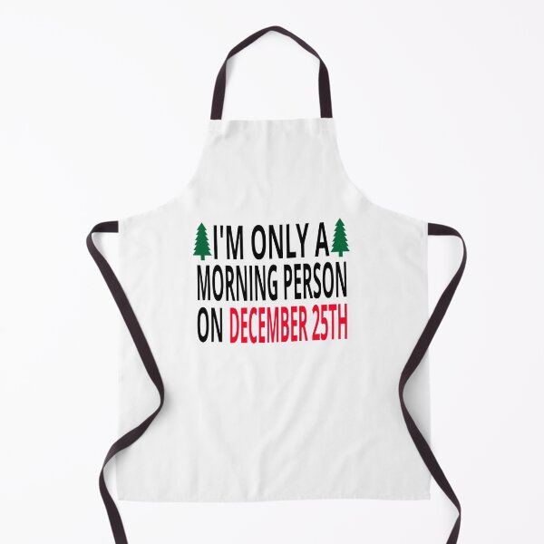 Item preview, I'm Only A Morning Person On December 25th designed and sold by coolfuntees.