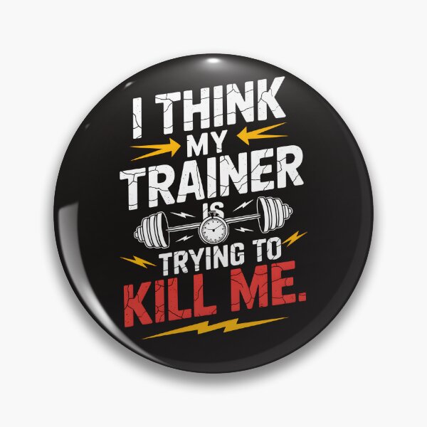 Item preview, I Think My Trainer Is Trying to Kill Me - Funny Gym Fitness Lover designed and sold by zbox1.