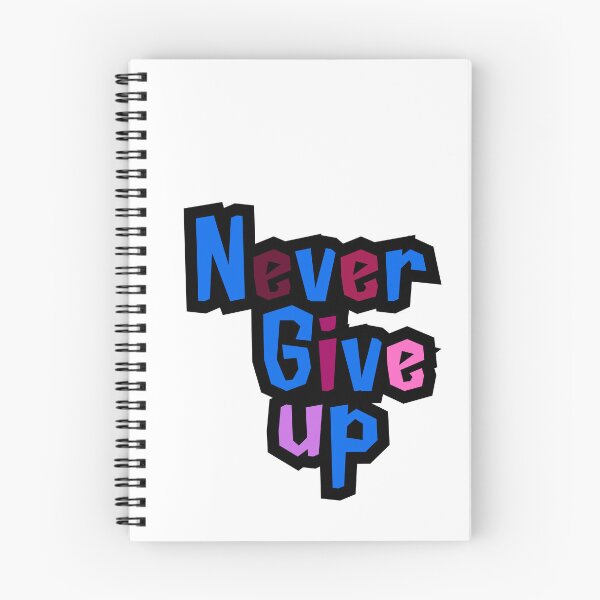 Item preview, Never Give Up - Motivational Blue, Pink & Black Design,funny, gifts, you,  designed and sold by Ewelina  Niemiec.