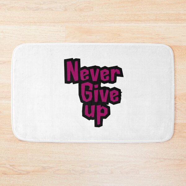 Item preview, Never Give Up - Motivational Pink & Black Design, funny, gifts, you,  designed and sold by Ewelina  Niemiec.