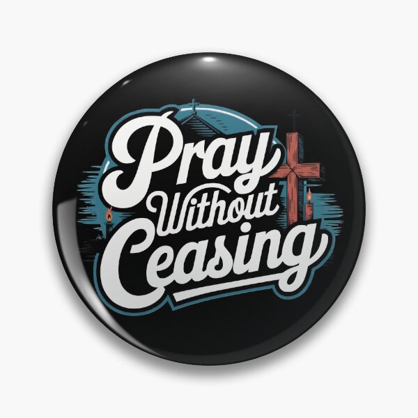 Item preview, Pray Without Ceasing designed and sold by thespecialtyhub.