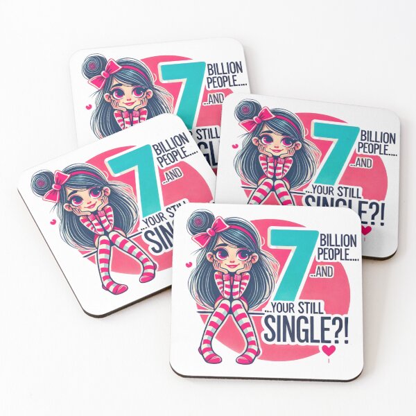 Item preview, 7 BILLION people AND your STILL SINGLE?! designed and sold by Shs-Kenya.