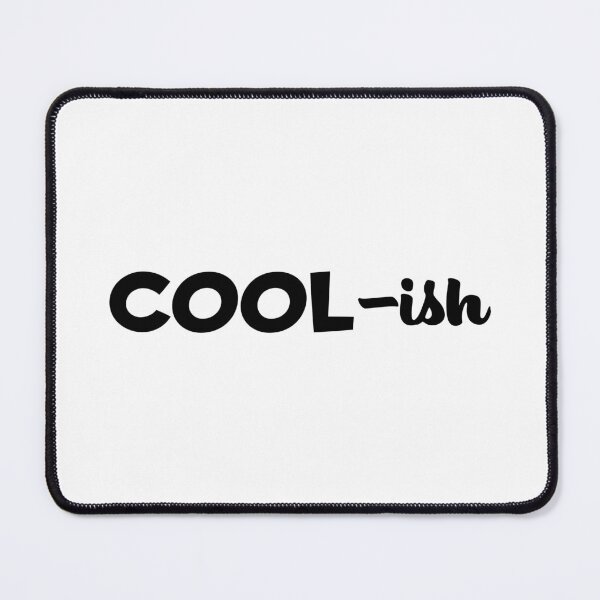 Item preview, Cool-ish designed and sold by joshpincus.