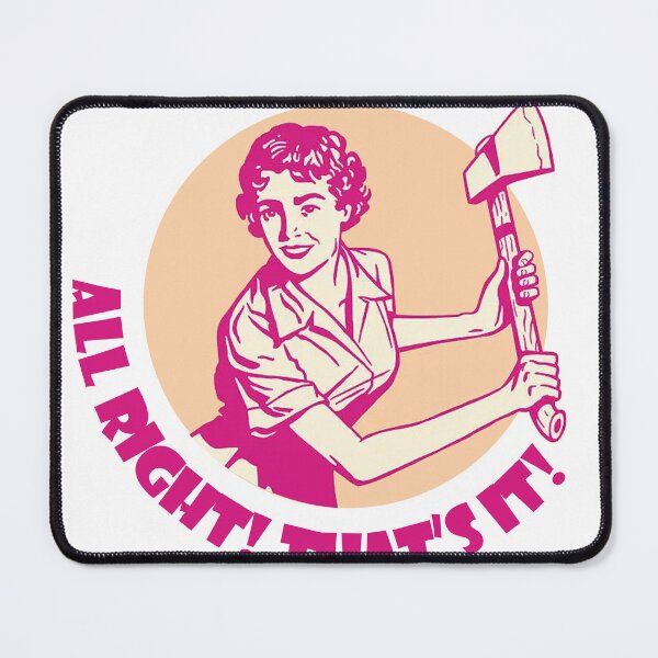 Item preview, All Right! That's It! designed and sold by joshpincus.