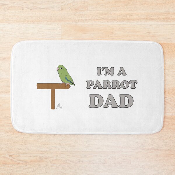 Item preview, I'm a Parrot Dad! With a Male Green Parrotlet designed and sold by Laughing Parrot Studio.