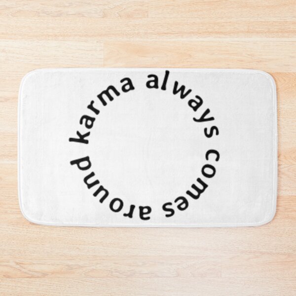 Item preview, Karma Always Comes Around designed and sold by Oqueartecura.