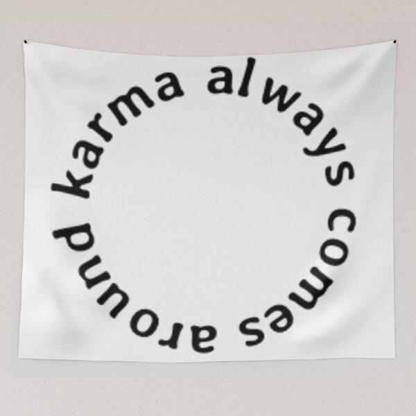 Item preview, Karma Always Comes Around designed and sold by Oqueartecura.