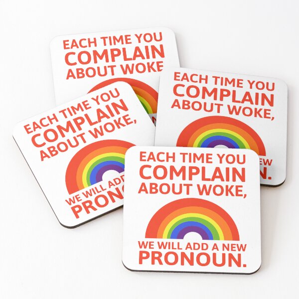 Item preview, Complain about woke and we will add a new pronoun  designed and sold by Rachel the Artist .