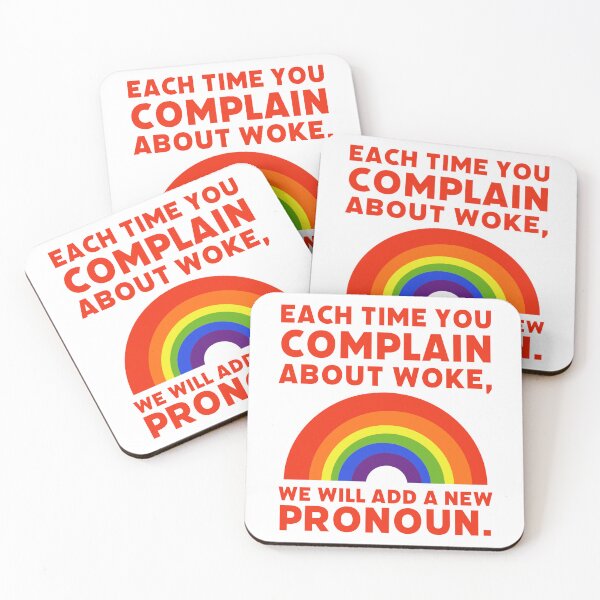 Item preview, Complain about woke and we will add a new pronoun  designed and sold by Rachel the Artist .