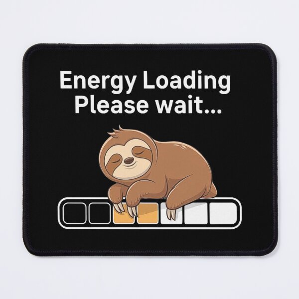 Item preview, Relaxing Sloth Design - Energy Loading Funny Art designed and sold by love3617.