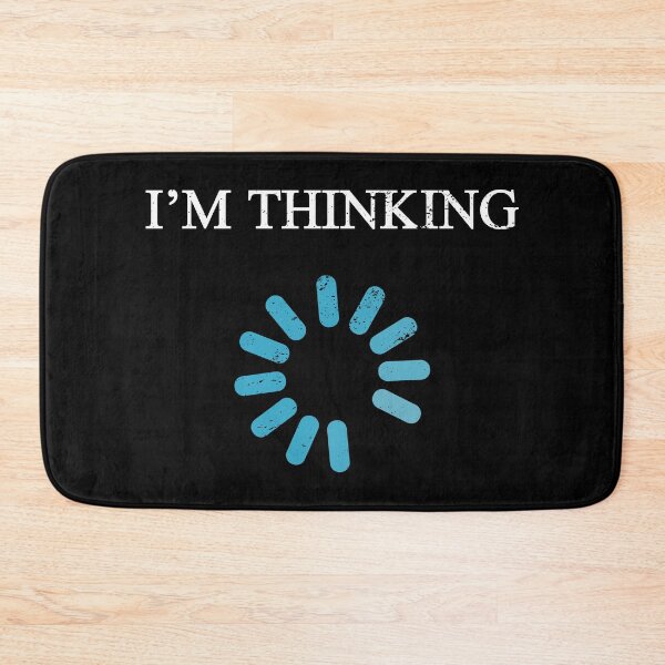 Item preview, I’m Thinking – Funny Gift for IT Nerds and Engineers designed and sold by ScienceCorner.