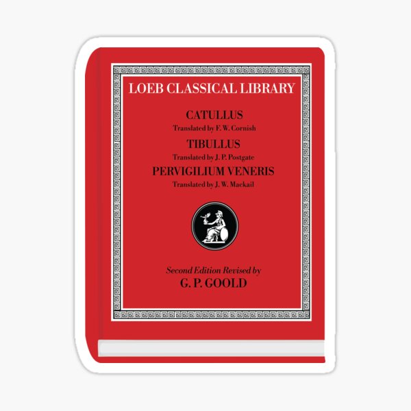 Vista previa del artículo con la obra «Biblioteca clásica de Loeb Catulo, Tibulo, Pervigilium y Veneris», diseñado y vendido por FeminaFacti.