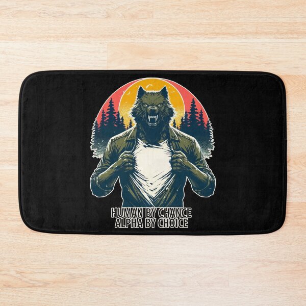 Item preview, Human By Chance Alpha By Choice Funny Werewolf designed and sold by TomFrontierArt.