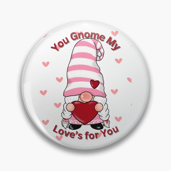 Item preview, You Gnome My Love's For You! designed and sold by TShirtCrafters.