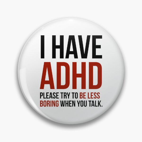 Item preview, ADHD humorous design  designed and sold by Rachel the Artist .