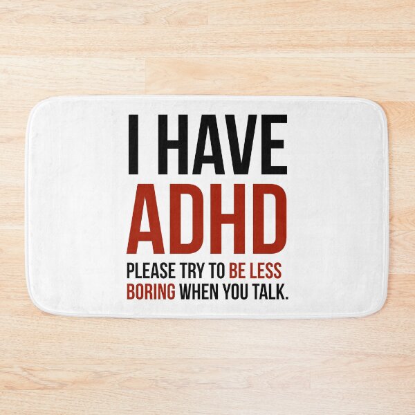 Item preview, ADHD humorous design  designed and sold by Rachel the Artist .