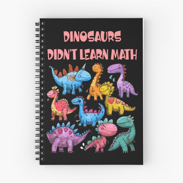 Item preview, Dinosaurs Didn't Learn Math designed and sold by AlchemyColor.