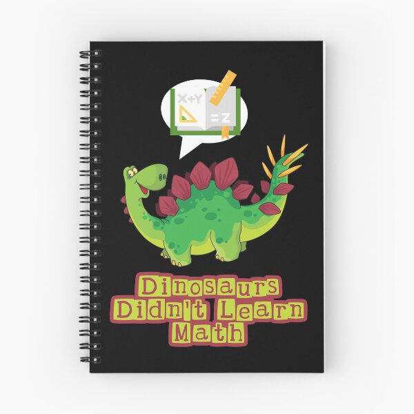 Item preview, Dinosaurs Didn't Learn Math designed and sold by AlchemyColor.