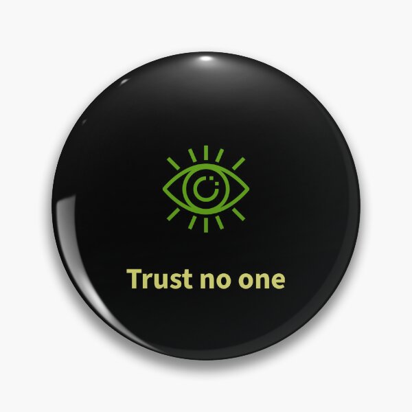 Item preview, Trust no one designed and sold by enlightenedonez.