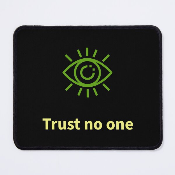 Item preview, Trust no one designed and sold by enlightenedonez.