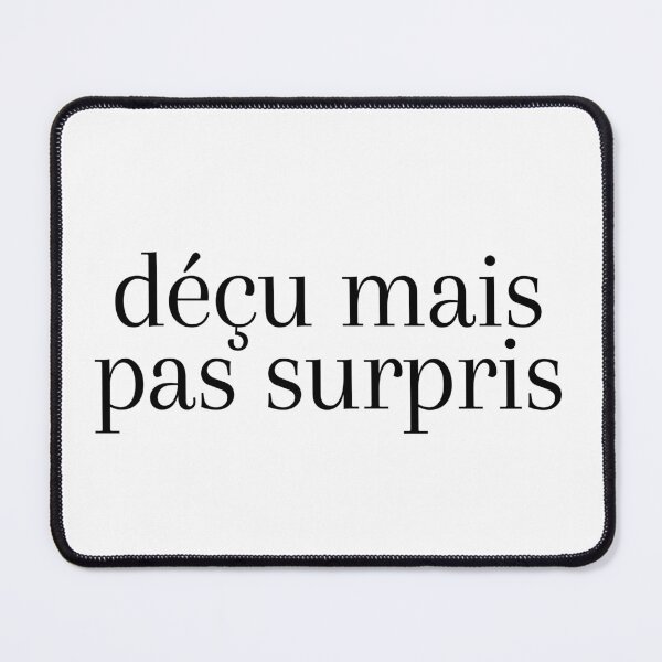 Aperçu de l'œuvre Déçu Mais Pas De Surprises créée et vendue par DonneeCreations.