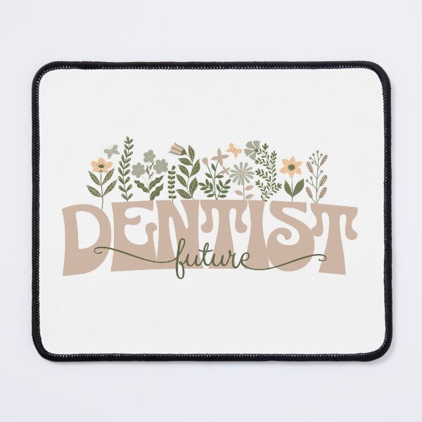 Item preview, Future Dentist Muted Earth Tones Design designed and sold by kayristin.