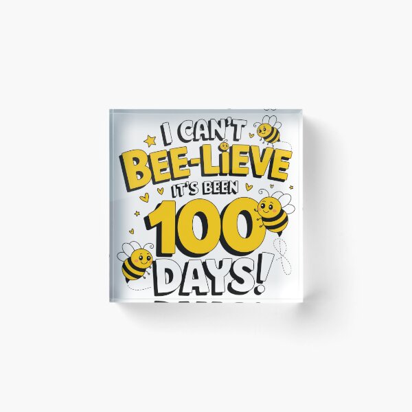 Item preview, Bee-lieve in 100 Days of Progress Milestone Celebration designed and sold by Meme-shirt.