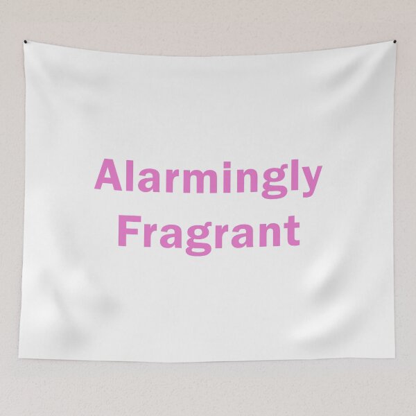 Item preview, Alarmingly Fragrant designed and sold by Jibbity Jubbits.