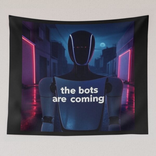 Item preview, the bots are coming designed and sold by TEEJAMBOREE.