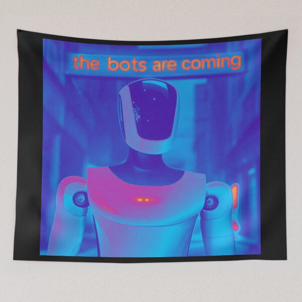 Item preview, the bots are coming designed and sold by TEEJAMBOREE.