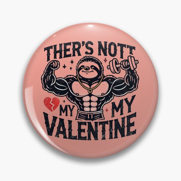 Item preview, There's not my Valentine designed and sold by idizayilstore.