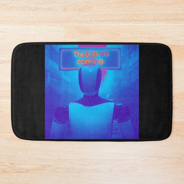 Item preview, bots are coming designed and sold by TEEJAMBOREE.