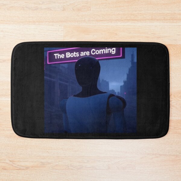 Item preview,  the bots are coming designed and sold by TEEJAMBOREE.