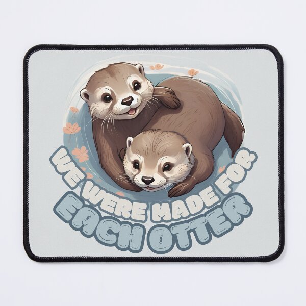 Item preview, We Were Made For Each Otter Valentines Day Animal Pun designed and sold by CreatureZDesign.