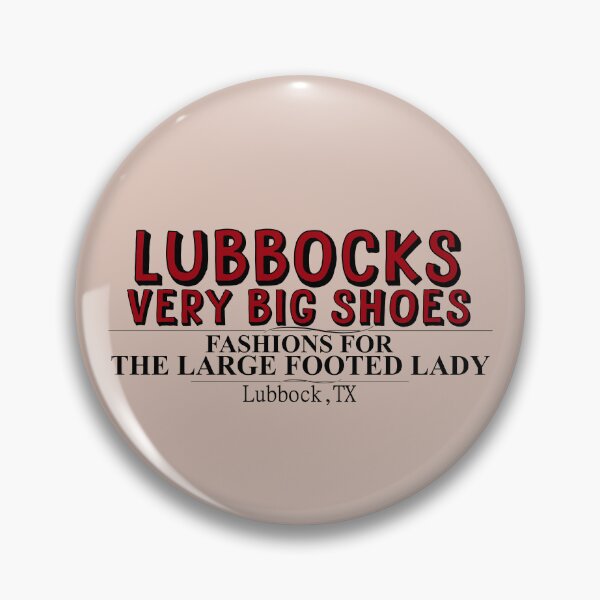 Item preview,  " Lubbocks Very Big Shoes " Lubbuck, Texas King of the Hill design KOTH  designed and sold by DonDoodle.