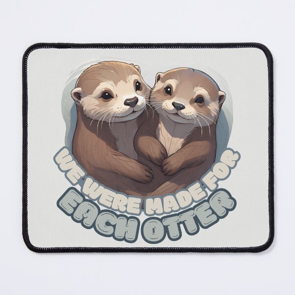 Item preview, We Were Made For Each Otter Valentines Day Animal Pun designed and sold by CreatureZDesign.