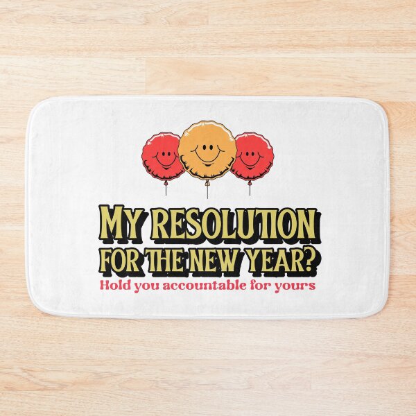 Item preview, My resolution for the New Year? Hold you accountable for yours designed and sold by zeleartist.