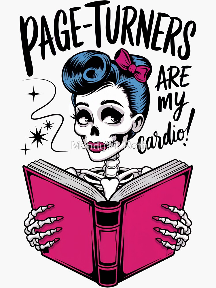 Thumbnail 3 of 3, Sticker, Page-turners are my cardio! designed and sold by mandymroth.