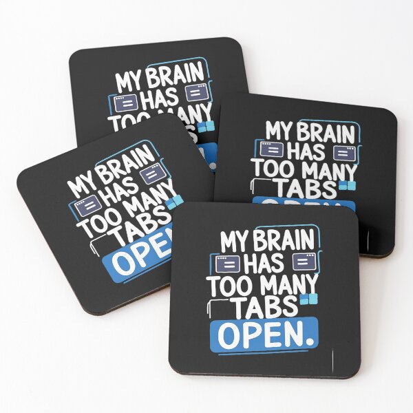 Item preview, My Brain Has Too Many Tabs Open – Funny Relatable T-Shirt designed and sold by trendpotion.