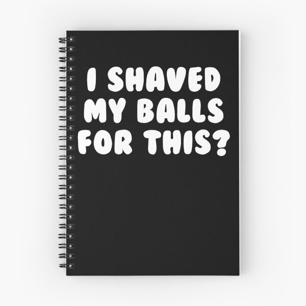 Item preview, I Shaved My Balls For This Gear designed and sold by DynamicDesign.