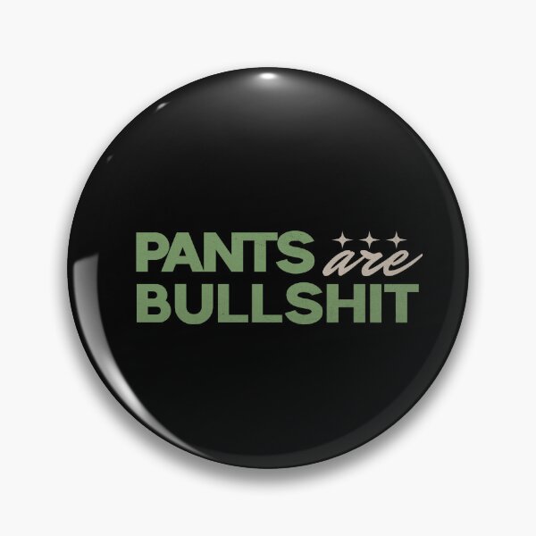 Item preview, Pants Are Bullshit designed and sold by dudelinart.