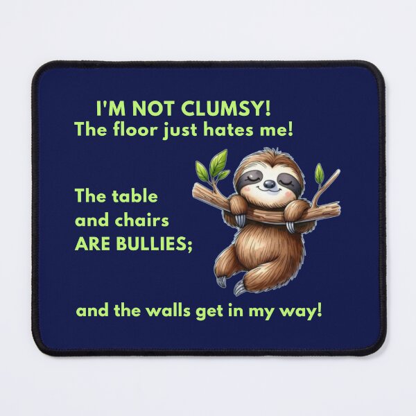 Item preview, I'm Not Clumsy! designed and sold by JoezPlace.