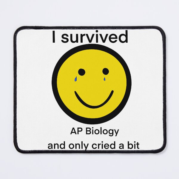 Item preview, I survived AP Biology and only cried a bit designed and sold by RadiantEnergy.