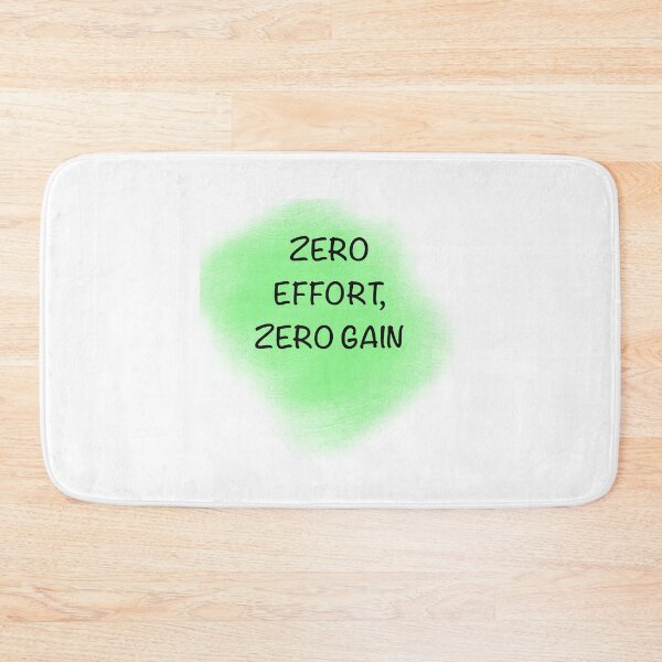 Item preview, Zero Effort, Zero Gain designed and sold by StickersNQuotes.