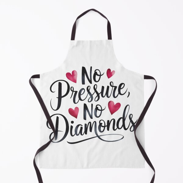 Item preview, No pressure, no diamonds designed and sold by nimmitrends.