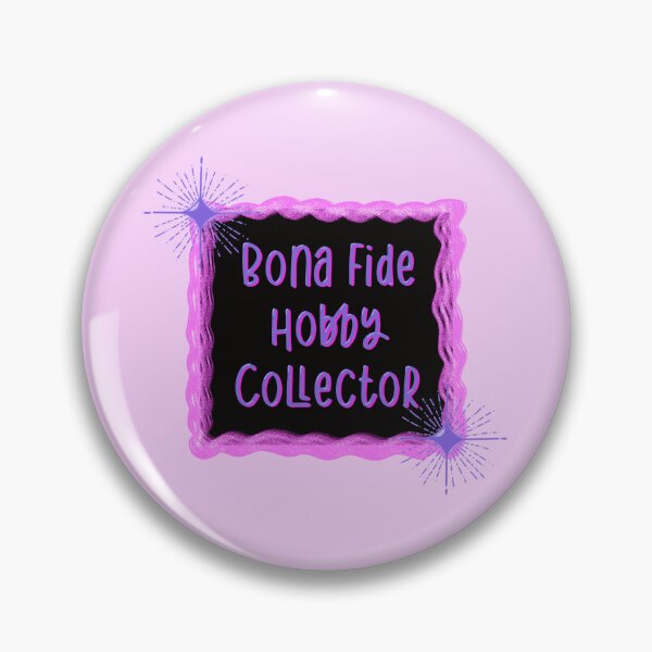 Item preview, Bona Fide Hobby Collector designed and sold by JBeeDesigns.