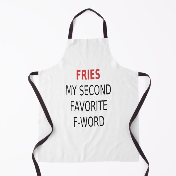 Aperçu de l'œuvre Fries. My Second Favorite F-Word créée et vendue par coolfuntees.