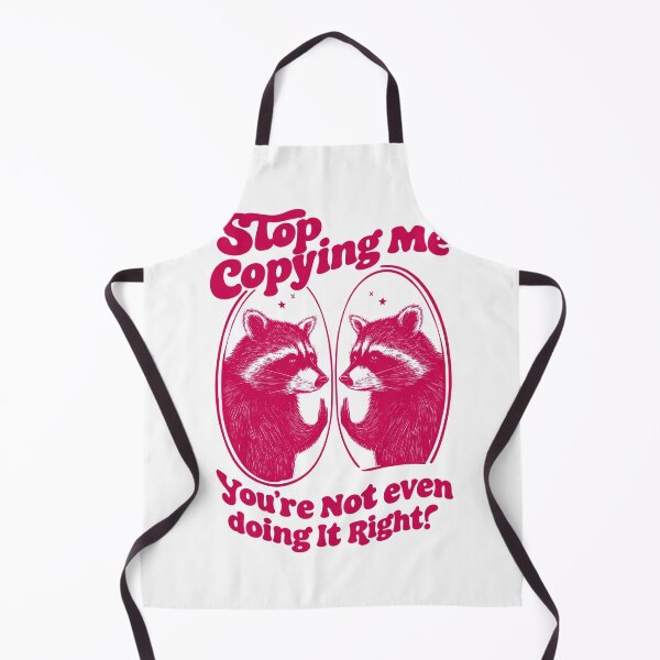 Item preview, Stop Copying Me Raccoon Vintage designed and sold by nookmerch97.
