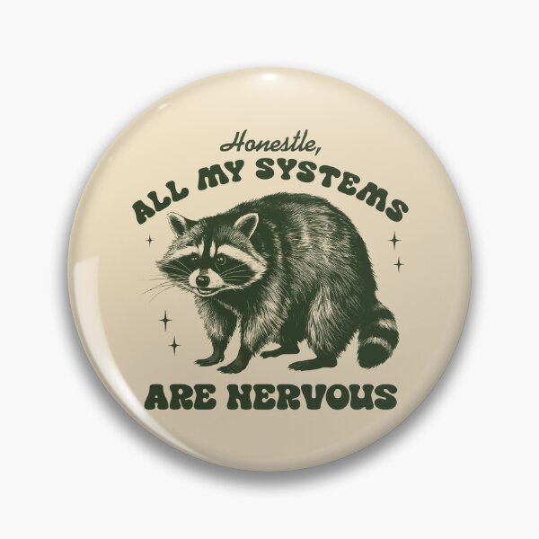 Item preview, All my systems are nervous  designed and sold by NookMerch97 .